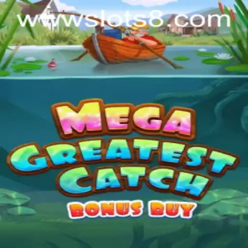 Exploring the Excitement of MegaGreatestCatchBonusBuy: A Slots8 Extravaganza